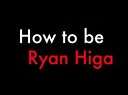 (Nigahiga)How to be NigahigaѸ