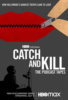 Catch and Kill: The Podcast TapesѸ